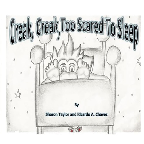 Creak, Creak, Too Scared To Sleep