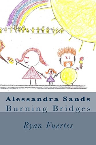 Alessandra Sands Burning Bridges