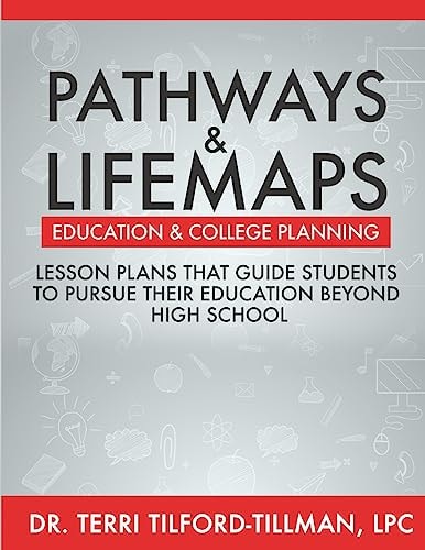 Pathways and LifeMap Curriculum Education and College Planning