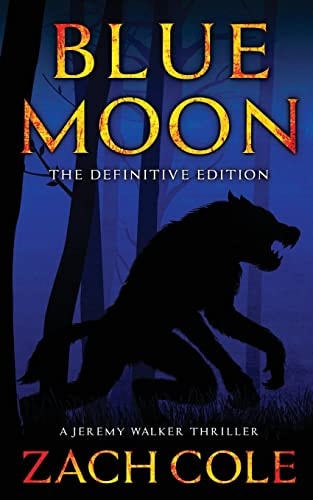 Blue Moon A Jeremy Walker Thriller