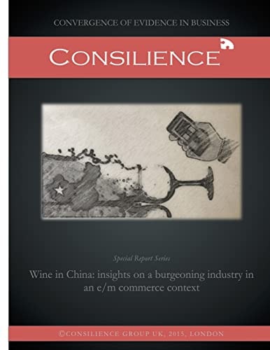 Wine in China Insights on a Burgeoning Industry in an E/m Commerce Context