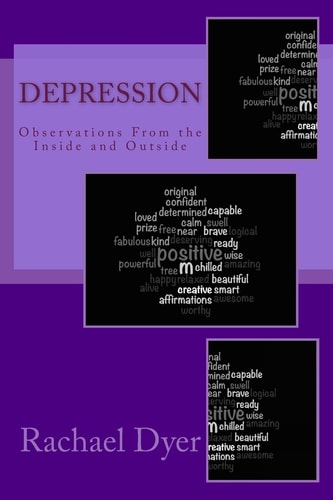 Depression Observations From the Inside and Outside