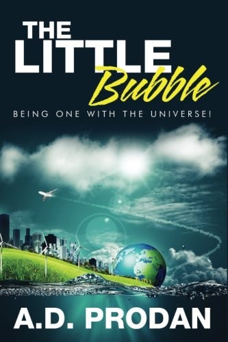 The Little Bubble Being One with the Universe