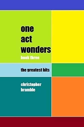 One Act Wonders - Book Three The Greatest Hits