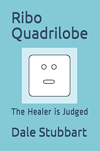 Ribo Quadrilobe The Healer Is Judged