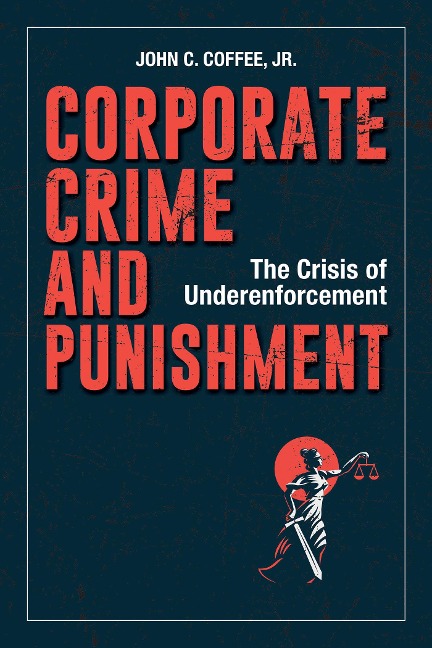 Corporate Crime and Punishment