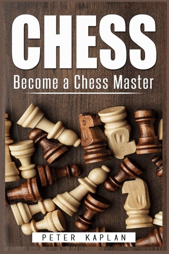 Chess Become a Chess Master