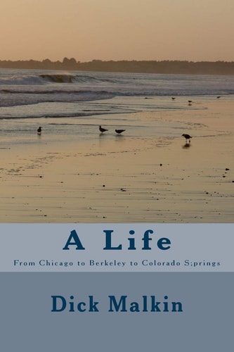A Life From Chicago to Berkeley to Colorado Springs