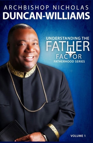 Understanding the Father Factor Volume 1