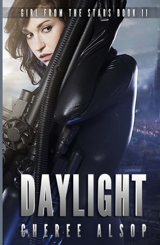 Girl from the Stars Book 2 Daylight