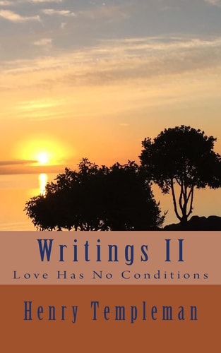 Writings II Love Has No Conditions