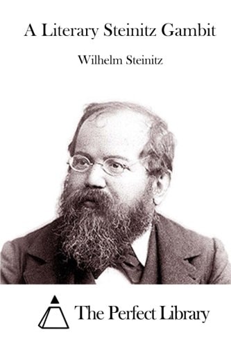 A Literary Steinitz Gambit