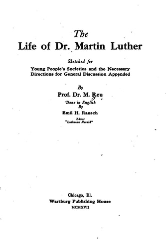 The Life of Dr. Martin Luther