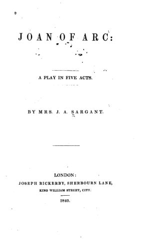 Joan of Arc, a Play in Five Acts