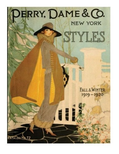 New York Styles Fall and Winter 1919-1920. by PERRY, DAME (1919) (Illustrated)