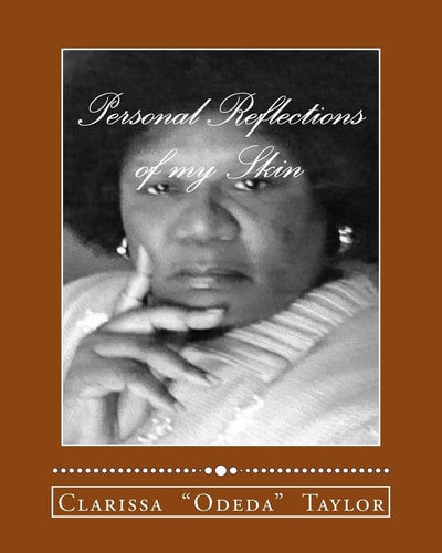 Personal Reflections Of My Skin