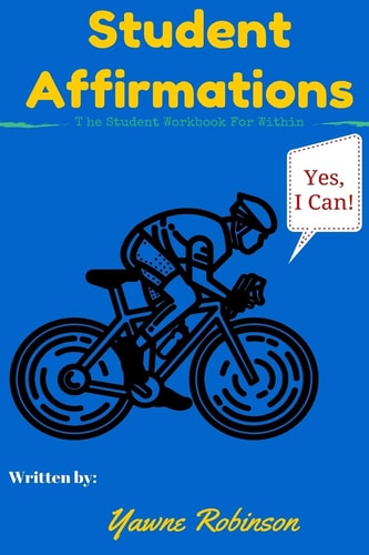 Student Affirmations The Student Workbook For Within