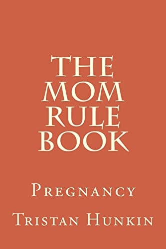 The Mom Rule Book Pregnancy