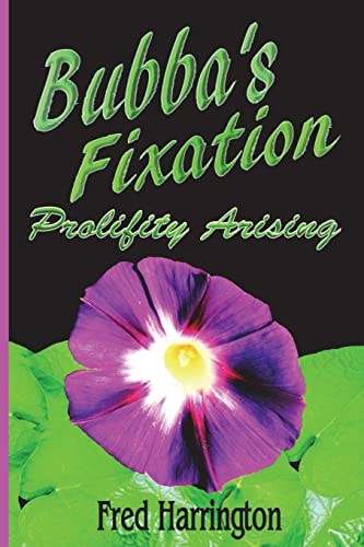 Bubba's Fixation