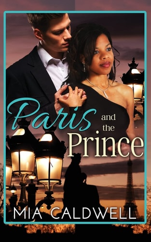 Paris and the Prince A BWWM Billionaire Romance