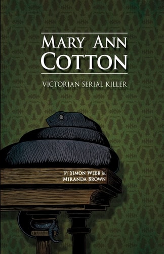 Mary Ann Cotton Victorian Serial Killer
