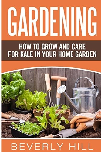Gardening How to Grow and Care for Kale in Your Home Garden