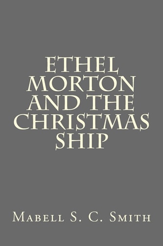 Ethel Morton and The Christmas Ship
