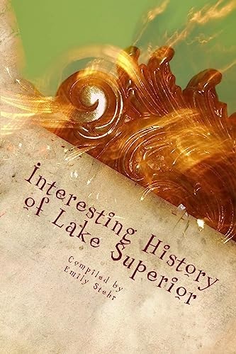 Interesting History of Lake Superior