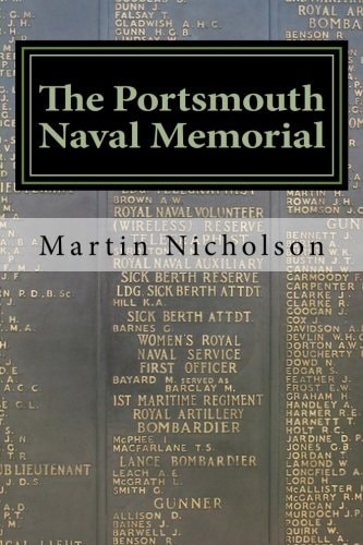 The Portsmouth Naval Memorial - An Explorers Guide