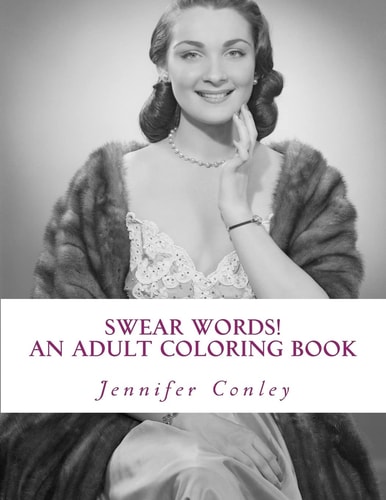 Swear Words! An Adult Coloring Book B Inspired