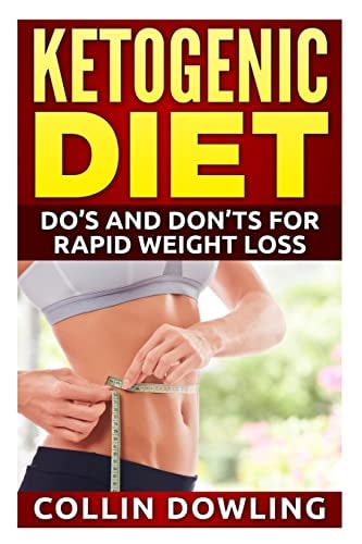 Ketogenic Diet Do's and Don'ts for Rapid Weight Loss