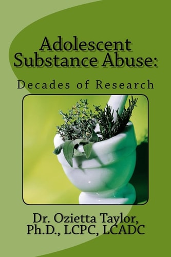 Adolescent Substance Abuse Decades of Research