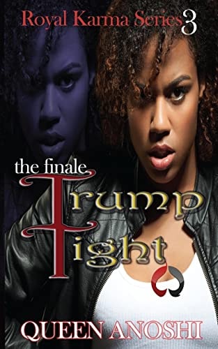 Trump Tight The Finale
