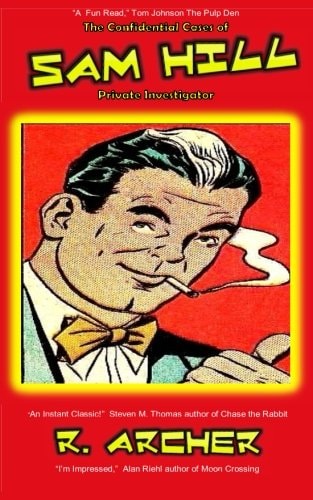 The Confidential Cases of Sam Hill Private Investigator