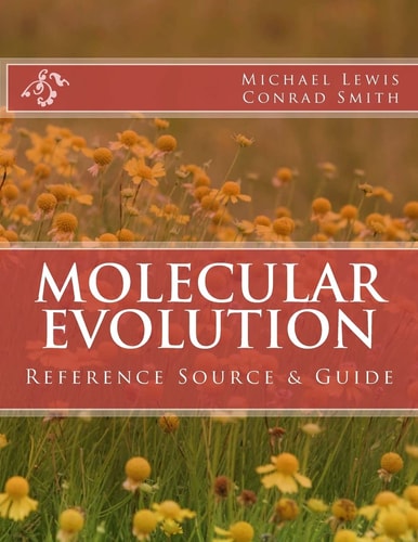 Molecular Evolution Reference Source and Guide