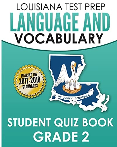 Louisiana Test Prep Language and Vocabulary Student Quiz Book Grade 2 Covers Revising, Editing, Vocabulary, Spelling, and Grammar