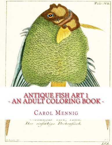 Antique Fish Art 1: An Adult Coloring Book