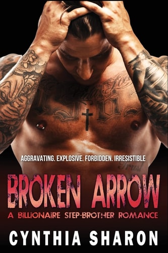 Broken Arrow A Billionaire Stepbrother With Benefits Romance