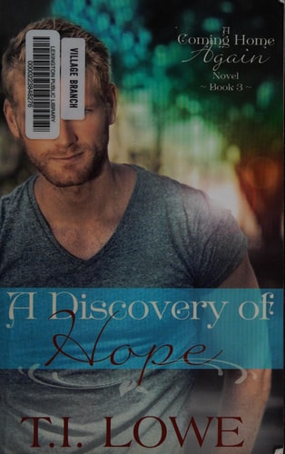 A Discovery of Hope A Coming Home Again Novel