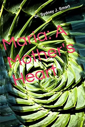 Maria A Mother's Heart