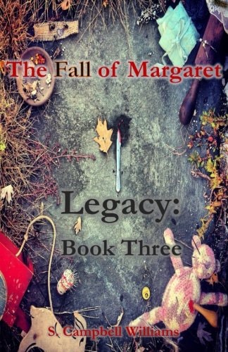 The Fall of Margaret, Legacy Book Three