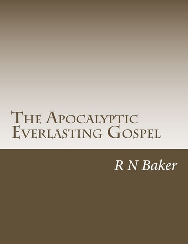 The Apocalyptic Everlasting Gospel