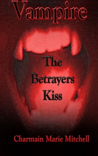Vampire - The Betrayers Kiss