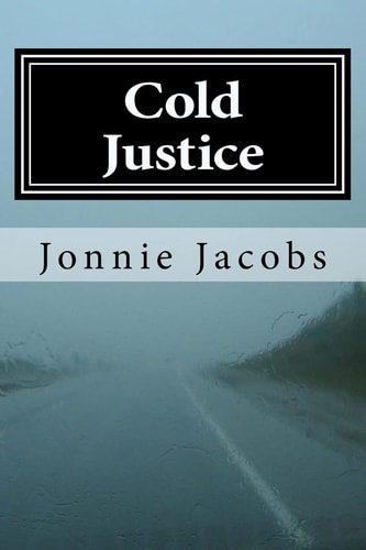Cold Justice A Kali O'Brien Novel of Legal Suspense