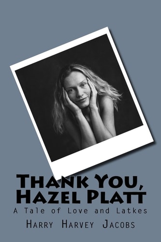 Thank You, Hazel Platt A Tale of Love and Latkes
