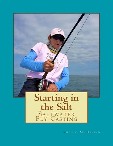 Starting in the Salt Saltwater Fly Casting