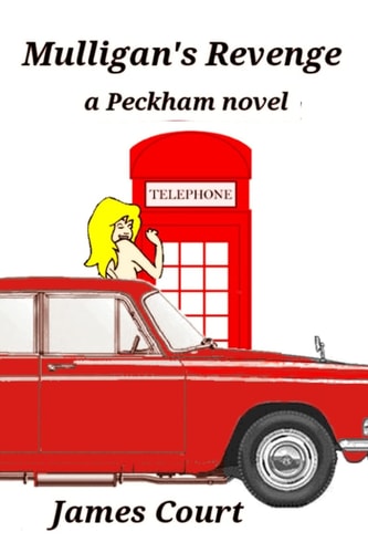 Mulligan's Revenge A Peckham Novel - Book Two