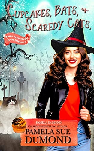 Cupcakes, Bats, and Scare-dy Cats An Annie Graceland Cozy Mystery, #6