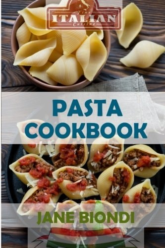 Pasta Cookbook Healthy Pasta Recipes