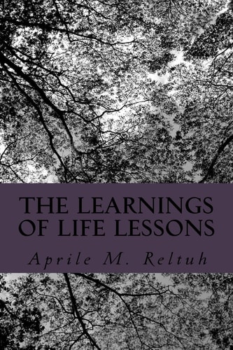 The Learnings of Life Lessons